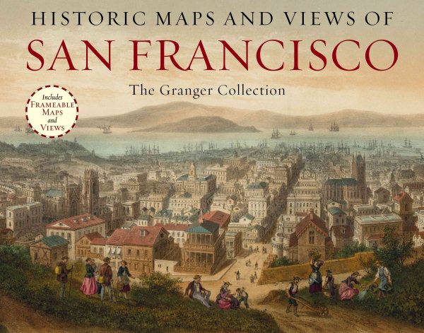 Historic Maps and Views of San Francisco | 拾書所