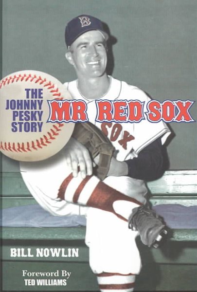 Mr. Red Sox: Johnny Pesky | 拾書所