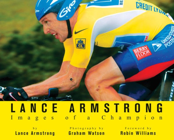 Lance Armstrong Images Of A Champion | 拾書所