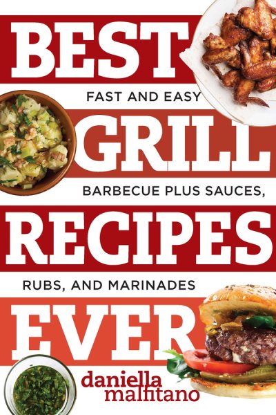 Best Grill Recipes Ever