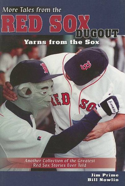 More Tales From the Red Sox Dugout | 拾書所