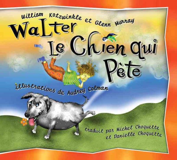 Walter Le Chien Qui Pete (Walter the Farting Dog) | 拾書所