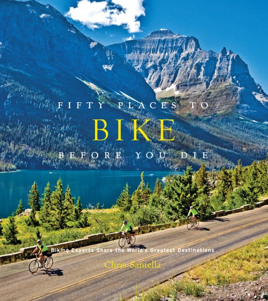 Fifty Places to Bike Before You Die | 拾書所