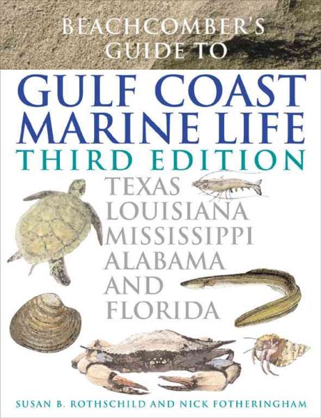 Beachcomber's Guide to Gulf Coast Marine Life | 拾書所