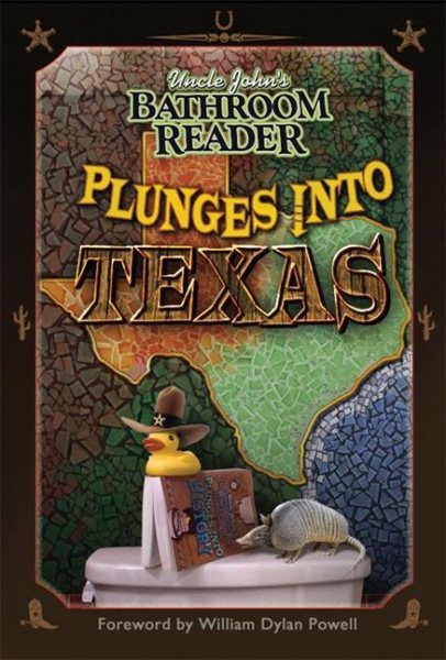 Uncle John's Bathroom Reader Plunges into Texas | 拾書所