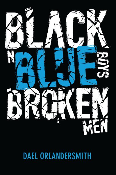 Black N Blue Boys/Broken Men | 拾書所