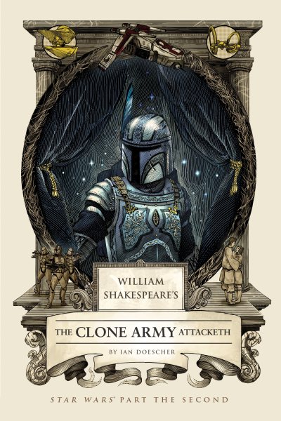 William Shakespeare's the Clone Army Attacketh | 拾書所