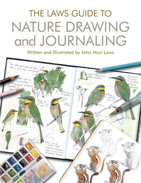 The Laws Guide to Nature Drawing and Journaling | 拾書所