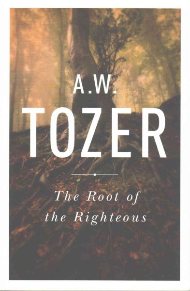 The Root of the Righteous
