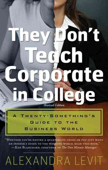 They Don't Teach Corporate in College | 拾書所