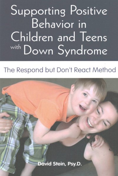 Supporting Positive Behavior in Children and Teens With Down Syndrome