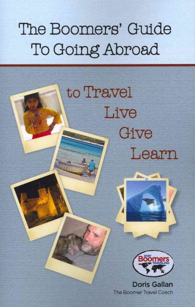 The Boomers' Guide to Going Abroad to Travel | 拾書所