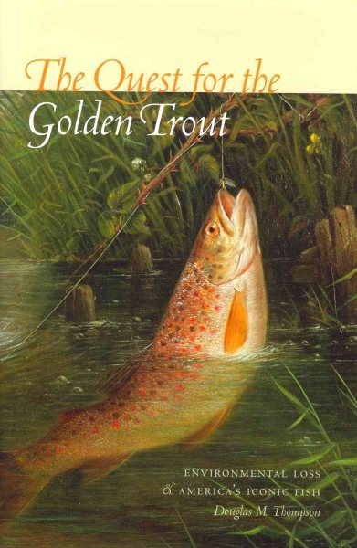 The Quest for the Golden Trout | 拾書所