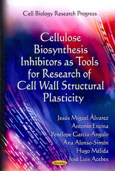 Cellulose Biosynthesis Inhibitors As Tools for Research of Cell Wall Structural Plasticity | 拾書所