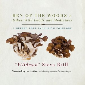Hen of the Woods & Other Wild Foods and Medicines | 拾書所