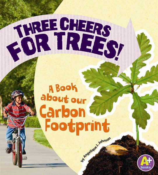 Three Cheers for Trees!