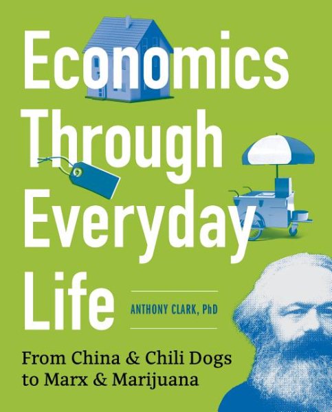 Economics and How It Shapes Our Lives