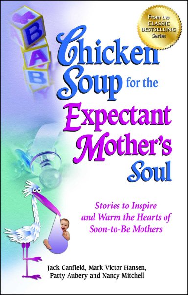 Chicken Soup for the Expectant Mother\