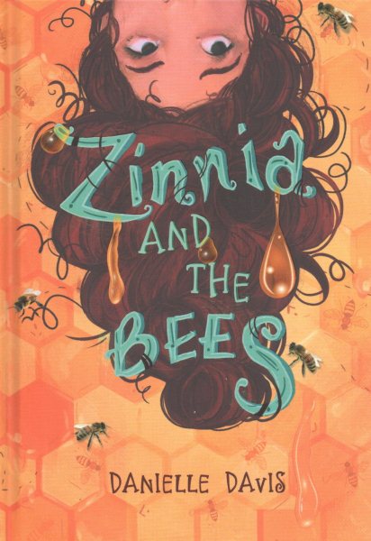 Zinnia and the Bees