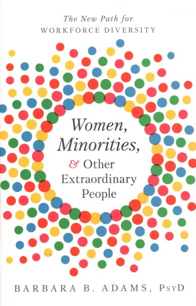 Women, Minorities, and Other Extraordinary People
