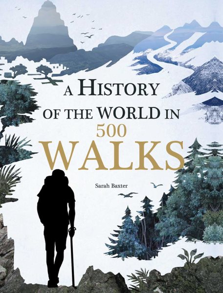 A History of the World in 500 Walks | 拾書所