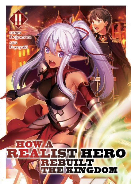 How a Realist Hero Rebuilt the Kingdom Light Novel 2