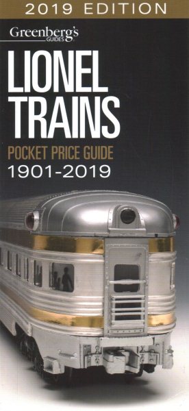 Lionel Trains Pocket Price Guide, 1901-2019