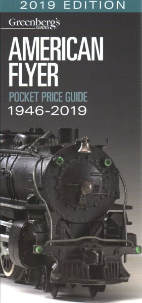 American Flyer Price Guide, 1946-2019