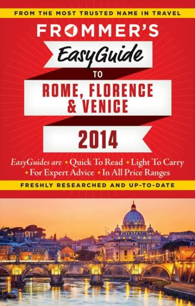 Frommer's 2014 Easyguide to Rome, Florence and Venice | 拾書所