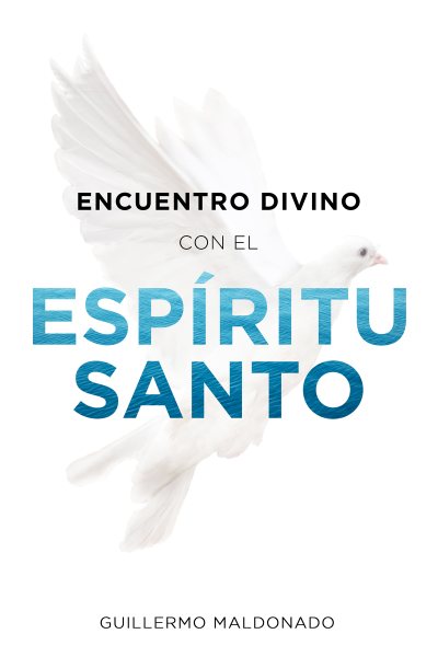 Encuentro Divino con el Espíritu Santo/ Divine Encounter with the Holy Spirit