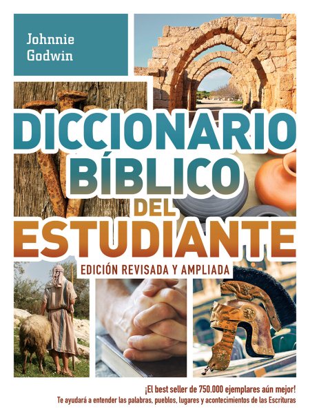 Diccionario bfblico del estudiante / The Student Bible Dictionary