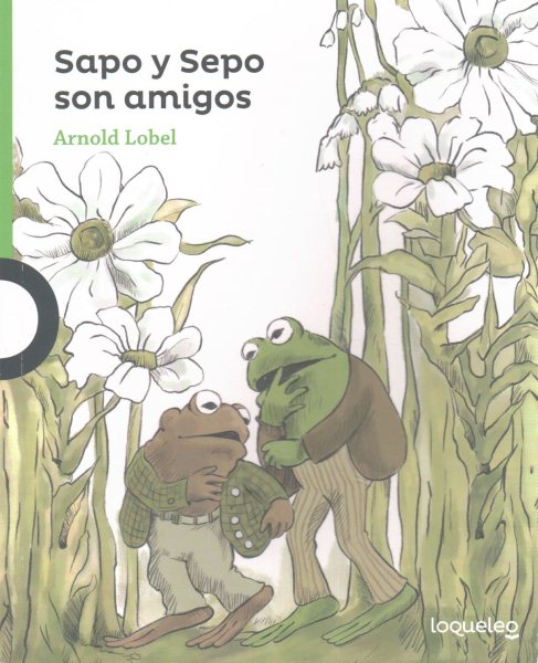 Sapo y sepo son amigos / Frog and Toad Are Friends
