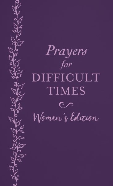 Prayers for Difficult Times Women\