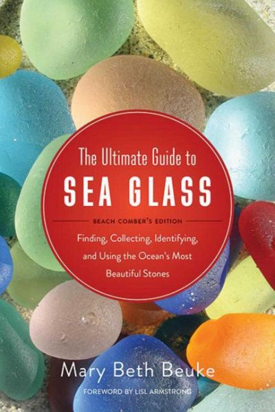 The Ultimate Guide to Sea Glass | 拾書所