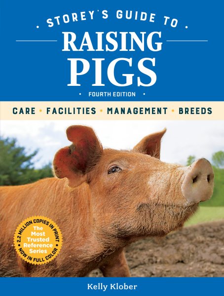 Storey’s Guide to Raising Pigs