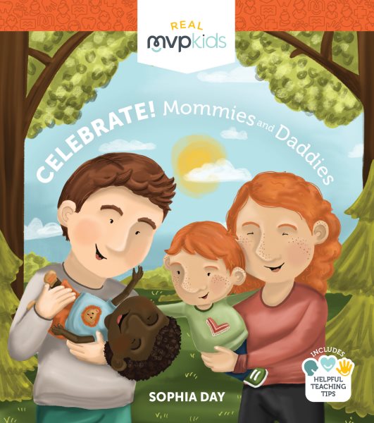 Celebrate! Mommies and Daddies