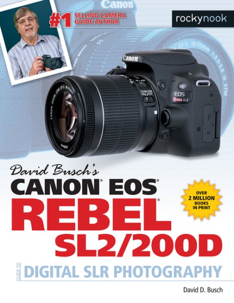 David Busch's Canon Eos Rebel Sl2/200d Guide to Digital Slr Photography | 拾書所