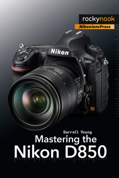 Mastering the Nikon D850 | 拾書所