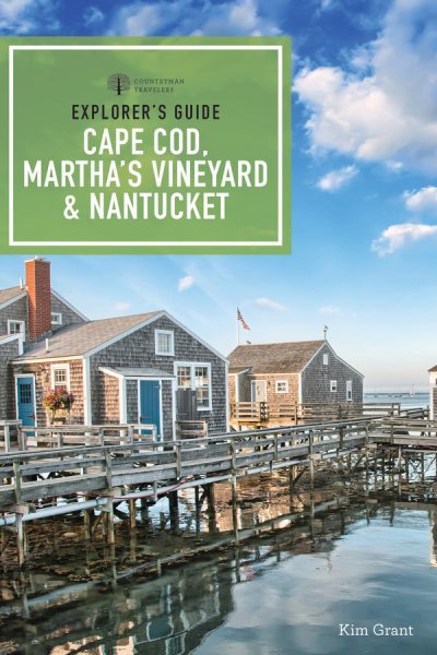 Explorer's Guide Cape Cod, Martha's Vineyard, & Nantucket | 拾書所