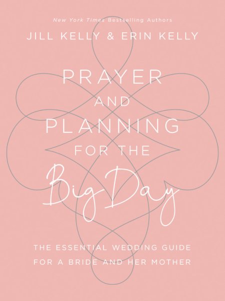Prayer and Planning for the Big Day