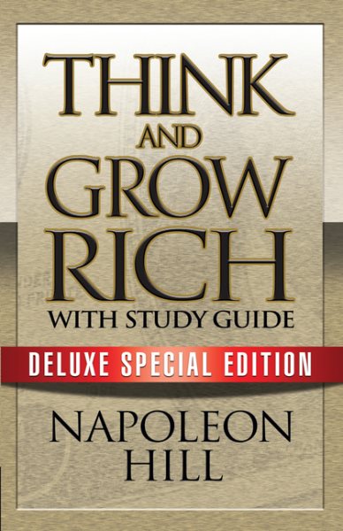 Think and Grow Rich + Study Guide