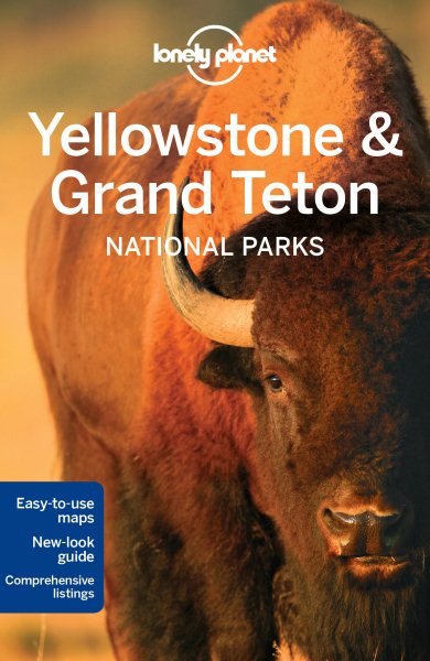 Lonely Planet Yellowstone and Grand Teton National Parks