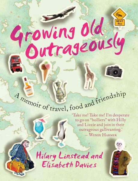 Growing Old Outrageously | 拾書所
