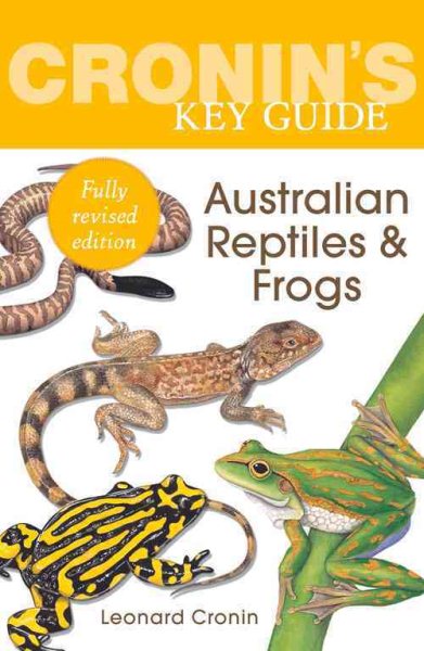 Cronin's Key Guide to Australian Reptiles and Frogs | 拾書所