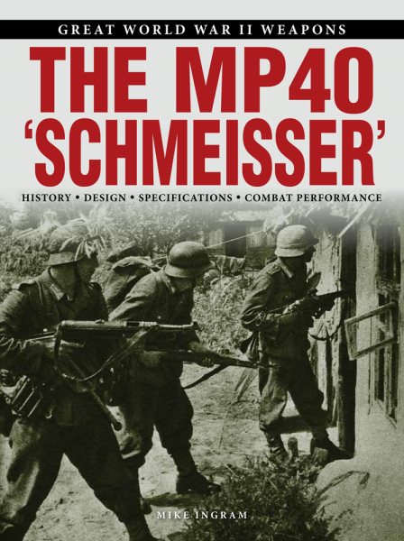 The Mp40 Schmeisser