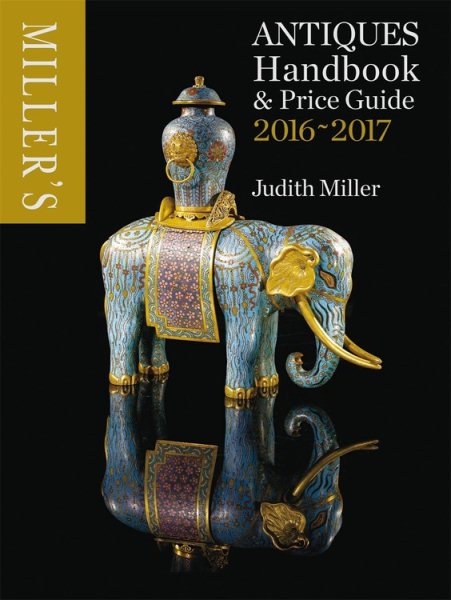 Miller's Antiques Handbook & Price Guide 2016-2017 | 拾書所