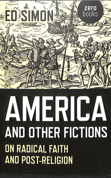 America and Other Fictions