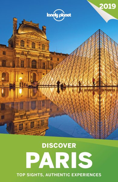 Lonely Planet Discover 2019 Paris