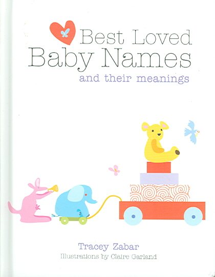 Best Loved Baby Names and Their Meanings | 拾書所
