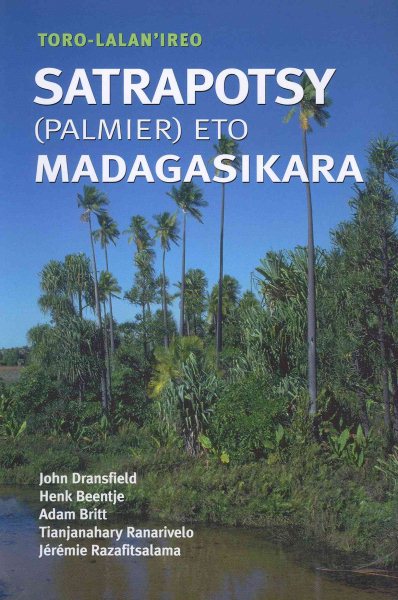 Toro-lalan'ireo satrapotsy (palmier) eto Madagasikara / Field Guide to the Palms of Madaga | 拾書所